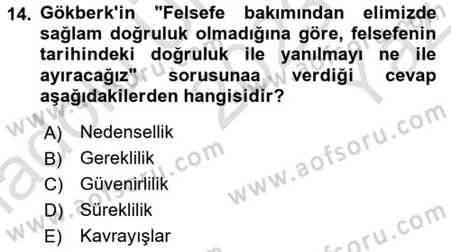 Türkiye´de Felsefenin Gelişimi 2 Dersi 2023 - 2024 Yılı Yaz Okulu Sınav Soruları 14. Soru