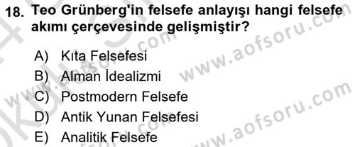 Türkiye´de Felsefenin Gelişimi 2 Dersi 2023 - 2024 Yılı Yaz Okulu Sınav Soruları 18. Soru