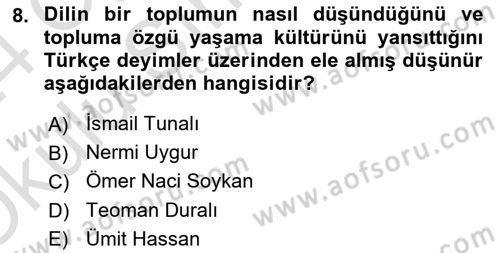Türkiye´de Felsefenin Gelişimi 2 Dersi 2023 - 2024 Yılı Yaz Okulu Sınav Soruları 8. Soru