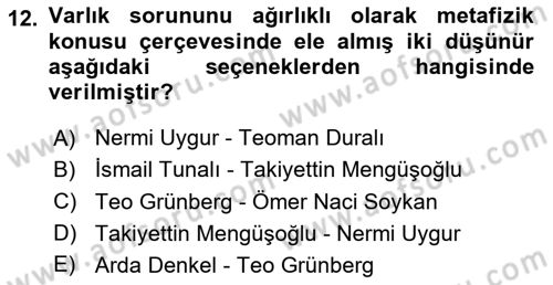 Türkiye´de Felsefenin Gelişimi 2 Dersi 2024 - 2025 Yılı (Vize) Ara Sınav Soruları 12. Soru
