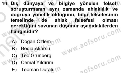 Türkiye´de Felsefenin Gelişimi 2 Dersi 2024 - 2025 Yılı (Vize) Ara Sınav Soruları 19. Soru