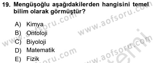 Türkiye´de Felsefenin Gelişimi 2 Dersi 2024 - 2025 Yılı Yaz Okulu Sınav Soruları 19. Soru