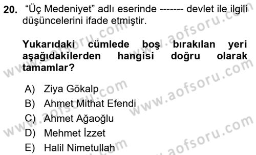 Türkiye´de Felsefenin Gelişimi 2 Dersi 2024 - 2025 Yılı Yaz Okulu Sınav Soruları 20. Soru