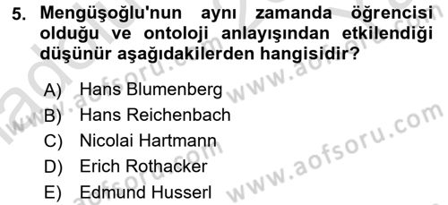 Türkiye´de Felsefenin Gelişimi 2 Dersi 2024 - 2025 Yılı Yaz Okulu Sınav Soruları 5. Soru