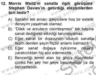 Estetik ve Sanat Felsefesi Dersi 2012 - 2013 Yılı (Vize) Ara Sınav Soruları 12. Soru