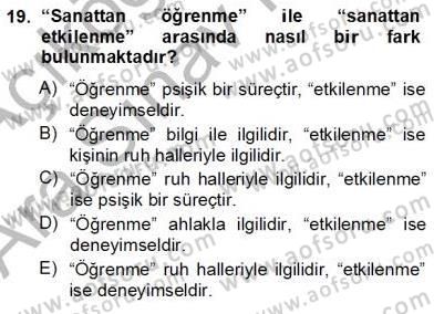 Estetik ve Sanat Felsefesi Dersi 2012 - 2013 Yılı (Vize) Ara Sınav Soruları 19. Soru