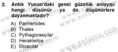 Estetik ve Sanat Felsefesi Dersi 2012 - 2013 Yılı (Vize) Ara Sınav Soruları 2. Soru