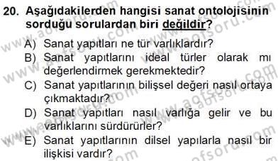 Estetik ve Sanat Felsefesi Dersi 2012 - 2013 Yılı (Vize) Ara Sınav Soruları 20. Soru