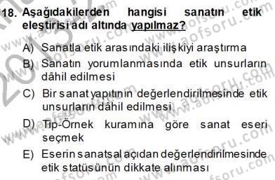 Estetik ve Sanat Felsefesi Dersi 2013 - 2014 Yılı (Vize) Ara Sınav Soruları 18. Soru