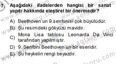 Estetik ve Sanat Felsefesi Dersi 2013 - 2014 Yılı (Vize) Ara Sınav Soruları 7. Soru