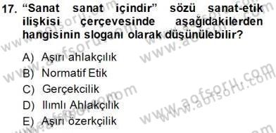 Estetik ve Sanat Felsefesi Dersi 2014 - 2015 Yılı (Vize) Ara Sınav Soruları 17. Soru