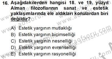 Estetik ve Sanat Felsefesi Dersi 2014 - 2015 Yılı (Final) Dönem Sonu Sınav Soruları 16. Soru