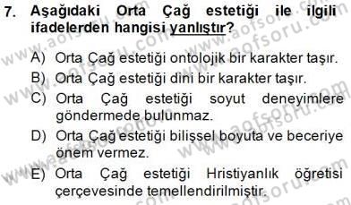 Estetik ve Sanat Felsefesi Dersi 2014 - 2015 Yılı (Final) Dönem Sonu Sınav Soruları 7. Soru