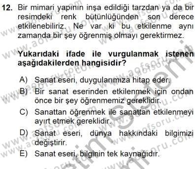 Estetik ve Sanat Felsefesi Dersi 2015 - 2016 Yılı (Vize) Ara Sınav Soruları 12. Soru