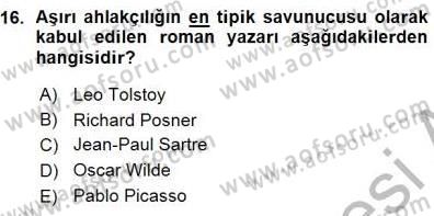 Estetik ve Sanat Felsefesi Dersi 2015 - 2016 Yılı (Vize) Ara Sınav Soruları 16. Soru