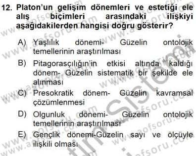 Estetik ve Sanat Felsefesi Dersi 2015 - 2016 Yılı (Final) Dönem Sonu Sınav Soruları 12. Soru