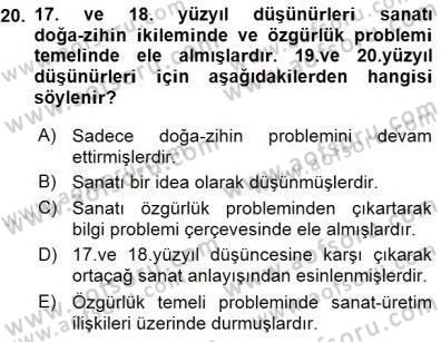 Estetik ve Sanat Felsefesi Dersi 2015 - 2016 Yılı (Final) Dönem Sonu Sınav Soruları 20. Soru