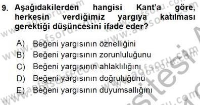 Estetik ve Sanat Felsefesi Dersi 2015 - 2016 Yılı (Final) Dönem Sonu Sınav Soruları 9. Soru