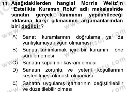 Estetik ve Sanat Felsefesi Dersi 2016 - 2017 Yılı (Vize) Ara Sınav Soruları 11. Soru