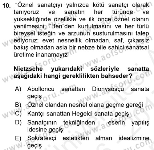 Estetik ve Sanat Felsefesi Dersi 2016 - 2017 Yılı (Final) Dönem Sonu Sınav Soruları 10. Soru