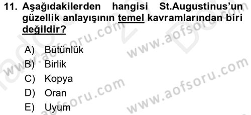 Estetik ve Sanat Felsefesi Dersi 2016 - 2017 Yılı (Final) Dönem Sonu Sınav Soruları 11. Soru