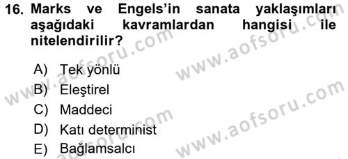 Estetik ve Sanat Felsefesi Dersi 2016 - 2017 Yılı (Final) Dönem Sonu Sınav Soruları 16. Soru