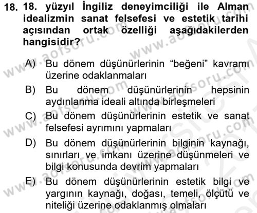Estetik ve Sanat Felsefesi Dersi 2016 - 2017 Yılı (Final) Dönem Sonu Sınav Soruları 18. Soru
