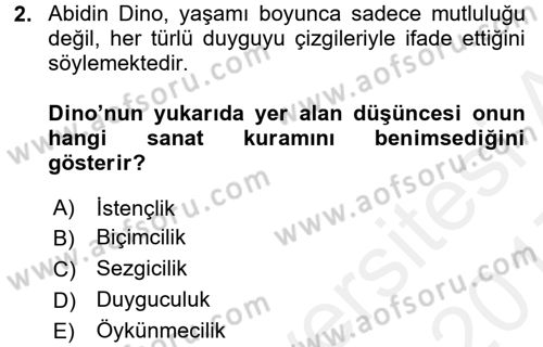 Estetik ve Sanat Felsefesi Dersi 2016 - 2017 Yılı (Final) Dönem Sonu Sınav Soruları 2. Soru