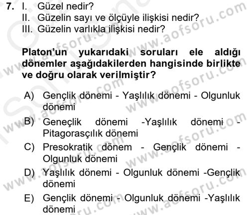 Estetik ve Sanat Felsefesi Dersi 2016 - 2017 Yılı (Final) Dönem Sonu Sınav Soruları 7. Soru