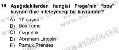 Dil Felsefesi Dersi 2012 - 2013 Yılı (Vize) Ara Sınav Soruları 19. Soru