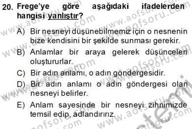 Dil Felsefesi Dersi 2013 - 2014 Yılı (Vize) Ara Sınav Soruları 20. Soru