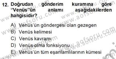 Dil Felsefesi Dersi 2013 - 2014 Yılı (Final) Dönem Sonu Sınav Soruları 12. Soru