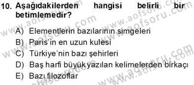 Dil Felsefesi Dersi 2013 - 2014 Yılı Tek Ders Sınav Soruları 10. Soru