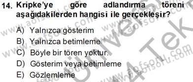Dil Felsefesi Dersi 2013 - 2014 Yılı Tek Ders Sınav Soruları 14. Soru