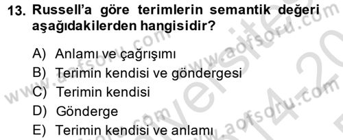 Dil Felsefesi Dersi 2014 - 2015 Yılı Tek Ders Sınav Soruları 13. Soru