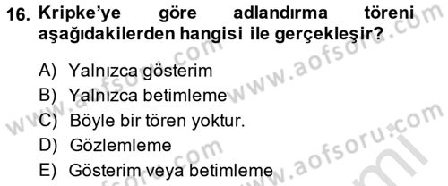 Dil Felsefesi Dersi 2014 - 2015 Yılı Tek Ders Sınav Soruları 16. Soru