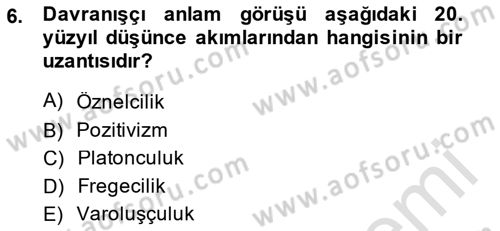 Dil Felsefesi Dersi 2014 - 2015 Yılı Tek Ders Sınav Soruları 6. Soru