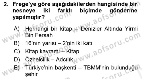 Dil Felsefesi Dersi 2016 - 2017 Yılı (Final) Dönem Sonu Sınav Soruları 2. Soru