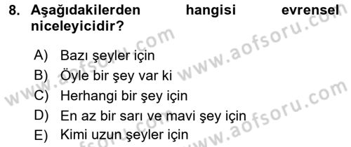 Dil Felsefesi Dersi 2017 - 2018 Yılı 3 Ders Sınav Soruları 8. Soru