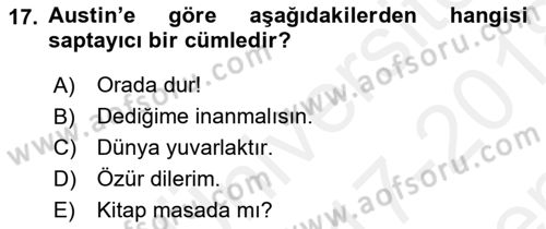 Dil Felsefesi Dersi 2017 - 2018 Yılı (Final) Dönem Sonu Sınav Soruları 17. Soru