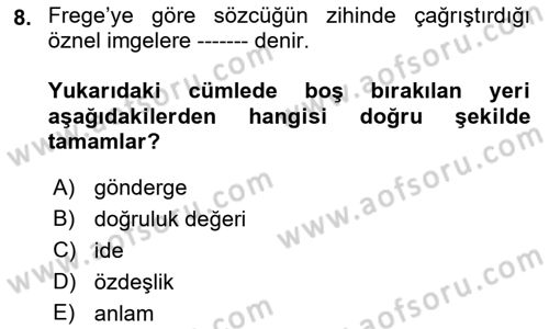 Dil Felsefesi Dersi 2018 - 2019 Yılı (Vize) Ara Sınav Soruları 8. Soru