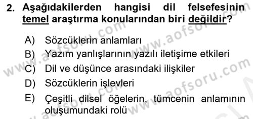 Dil Felsefesi Dersi 2018 - 2019 Yılı (Final) Dönem Sonu Sınav Soruları 2. Soru