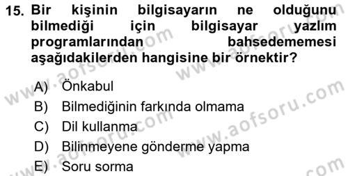 Dil Felsefesi Dersi 2018 - 2019 Yılı Yaz Okulu Sınav Soruları 15. Soru
