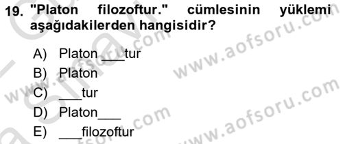 Dil Felsefesi Dersi 2021 - 2022 Yılı (Vize) Ara Sınav Soruları 19. Soru