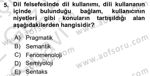 Dil Felsefesi Dersi 2021 - 2022 Yılı (Vize) Ara Sınav Soruları 5. Soru