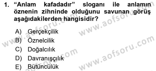 Dil Felsefesi Dersi 2021 - 2022 Yılı (Final) Dönem Sonu Sınav Soruları 1. Soru