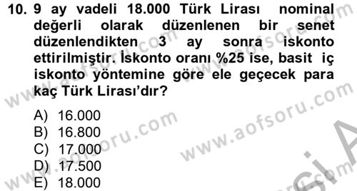 Finans Matematiği Dersi 2012 - 2013 Yılı (Vize) Ara Sınav Soruları 10. Soru