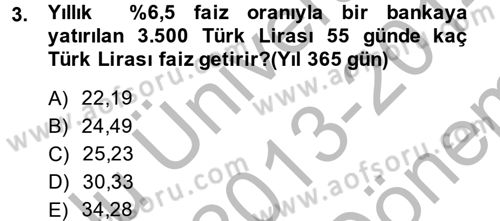 Finans Matematiği Dersi 2013 - 2014 Yılı (Final) Dönem Sonu Sınav Soruları 3. Soru