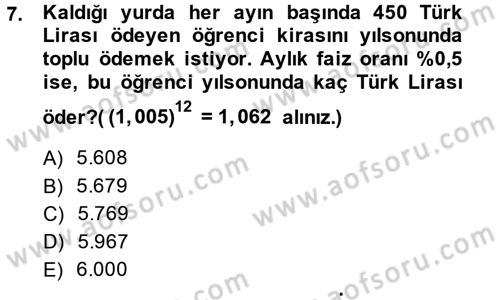 Finans Matematiği Dersi 2013 - 2014 Yılı (Final) Dönem Sonu Sınav Soruları 7. Soru
