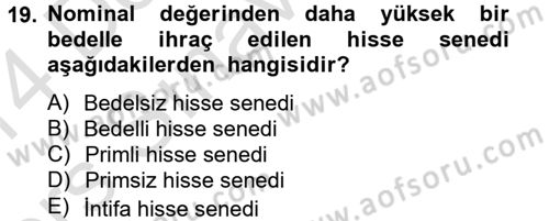 Finans Matematiği Dersi 2013 - 2014 Yılı Tek Ders Sınav Soruları 19. Soru